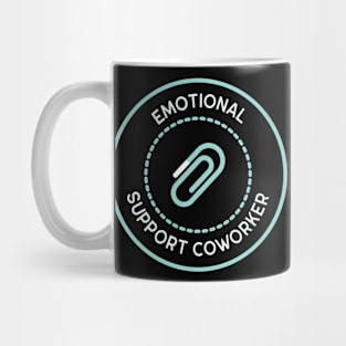 Emotional Support Coworker Mug